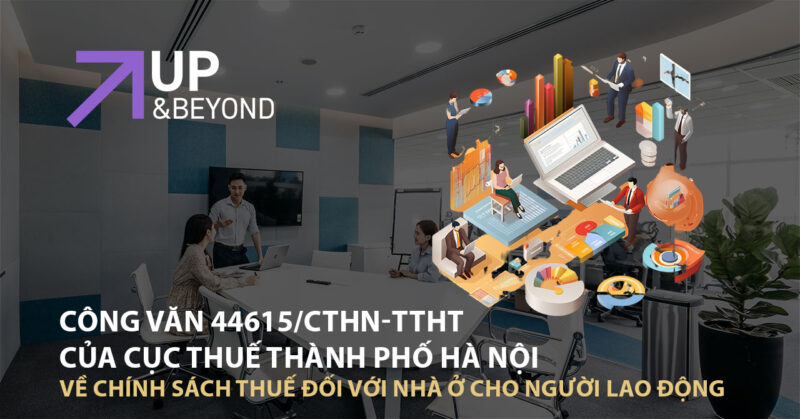 Công văn 44615/CTHN-TTHT của Cục Thuế Thành phố Hà Nội về chính sách thuế đối với nhà ở cho người lao động