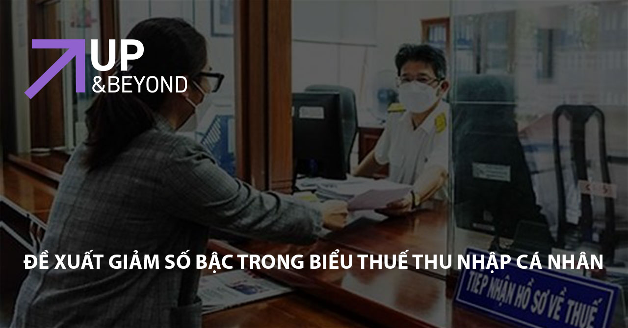 Đề xuất giảm số bậc trong biểu thuế thu nhập cá nhân